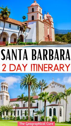 the santa barbara 2 day itinerary