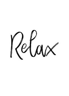 the word relax written in black ink