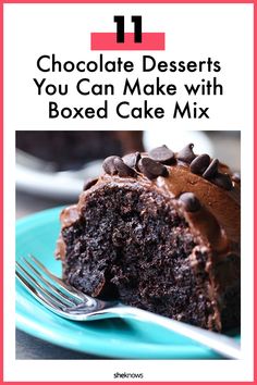 chocolate desserts you can make with boxed cake mix are the best way to enjoy it