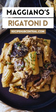 rigano's rigatoni pasta with mushrooms and parsley on a black plate