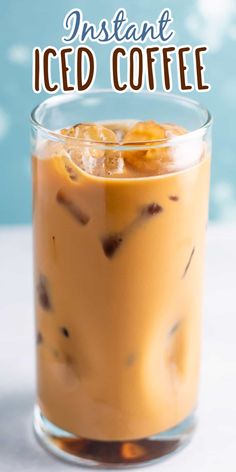 iced coffee recipe in a glass with text overlay that reads easy iced coffee recipe only 4 ingredients needed