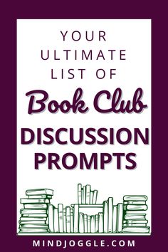 the ultimate list of book club discussion prompts