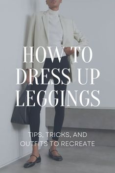 Leggings Over 60 How To Wear, White Shirt And Black Leggings Outfit, Dress Leggings Outfit, Black Pants Wedding Outfit Guest, Leggings To Work Outfit, Black Leggings Work Outfit, How To Dress Up Leggings