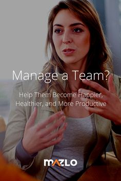 a woman talking to another woman with the text manage a team? help them become happier, healthier, and more productive