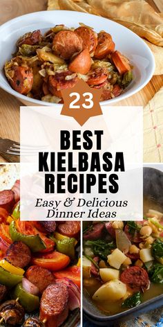 the 25 best kielbasa recipes easy and delicious dinner ideas