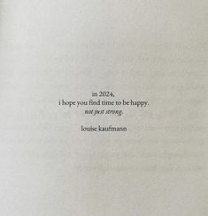 an open book with the words in 2012, i hope you find time to be happy not just strong