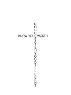 a cross with the words god know you're worth