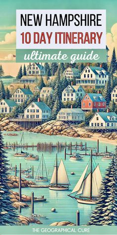 Pinterest pin graphic for ultimate New Hampshire Itinerary