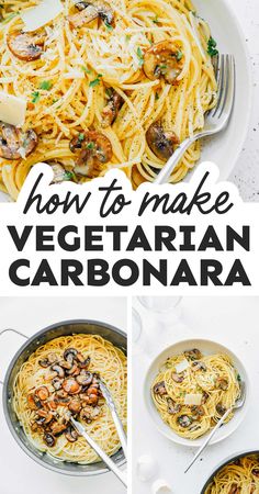 how to make vegetarian carbonara pasta with mushrooms and parmesan cheese on top