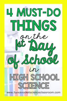 the four must do things on the 1st day of school in high school science