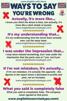 an english poster with the words, ways to say you're wrong