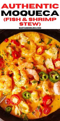 a skillet filled with shrimp and peppers on top of a wooden table next to the words authentic moqueca fish & shrimp stew