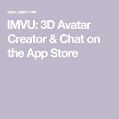 the imu 3d avatar creator and chat on the app store