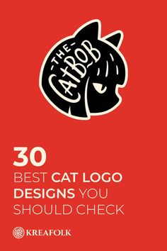 the cat logo is shown on a red background with black and white lettering that reads,'30 best cat logo designs you should check '