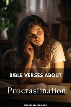 Bible Verses About Procrastination Bible Studies, Hey There, Good Books