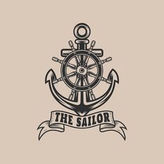 an anchor, steering wheel and ribbon with the word the sailor on it in vintage style