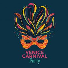 a carnival mask with colorful feathers and the words venice carnival party written in bold font