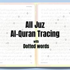 an open book with the words all juz al - quran tracing with dotted words