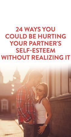 24 Ways You Could Be Hurting Your Partner's Self-Esteem Without Realizing It Best Relationship Advice, Relationship Help, Marriage Tips, Happily Married, Toxic Relationships, Happy Marriage, Married Life, Marriage Advice, Best Relationship