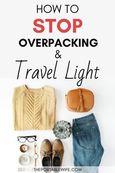 a book cover with the title how to stop overpacking and travel light on it