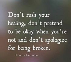 Healing Takes Time, Quotes Friendship, Your Fault, Be Okay, Trendy Quotes, Healing Quotes, Note To Self, Great Quotes