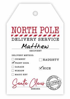 the north pole delivery service tag is shown with red and black writing on it, which reads