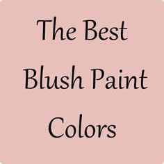 the best blush paint colors for your face and body, with text overlaying it