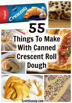 the top five things to make with canned crescent rolls and croissant dough