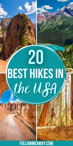 the best hikes in the usa with text overlay that reads, 20 best hikes in the usa