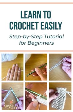 instructions to crochet easily for beginners with pictures of the step - by - step technique