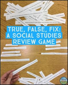 a hand pointing at the words true, false, fix and a social studies review game