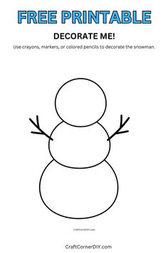 a printable snowman is shown with the words free printable for kids to color