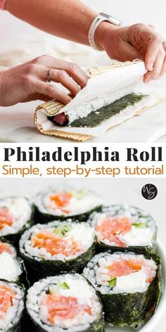 sushi rolls on a plate with the title philadelphia roll simple, step - by - step