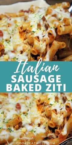 this italian sausage baked ziti is so good and easy to make