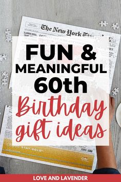 a person holding a piece of paper with the words fun and meannful 60th birthday gift