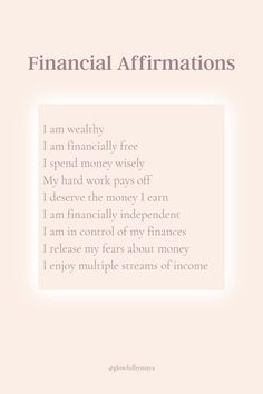 the words financial affirmations written in white on a pink background with an image of a