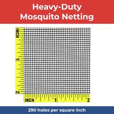 a ruler with the words heavy duty mosquito netting on it, and an image of a measuring