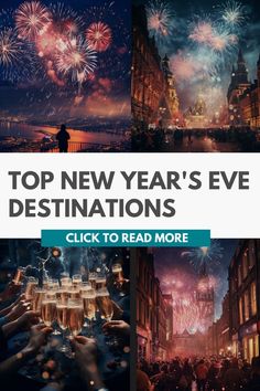 new year's eve destinations with fireworks in the sky and people holding champagne glasses