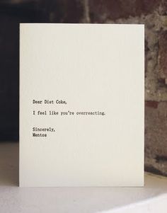 a card with the words dear diet colee, i feel like you're overeating