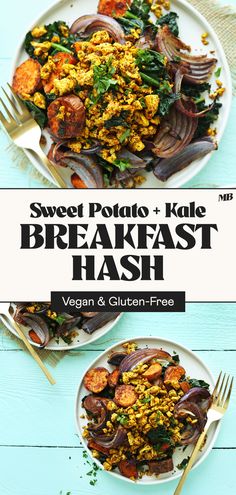 A healthy vegan breakfast hash with roasted sweet potatoes, red onion, kale, and tandoori masala-spiced tofu. Protein- and fiber-rich and just 10 ingredients!