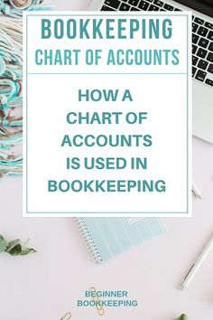 a laptop with the title book keeping chart of accounts how a chart of amounts is used in bookkeepering