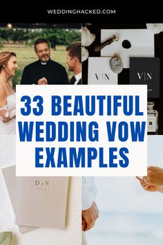 the words 33 beautiful wedding vow examples are in blue and white with images of people