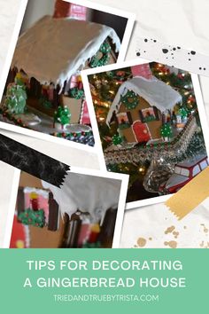 gingerbread house decorated for christmas with text overlay that reads tips for decorating a gingerbread house