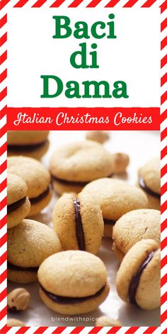 the cover of baci di dama italian christmas cookies, with chocolate filling on top