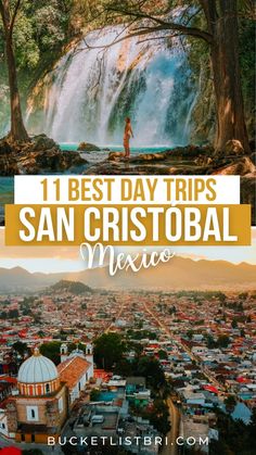 the best day trips in san cristobal mexico