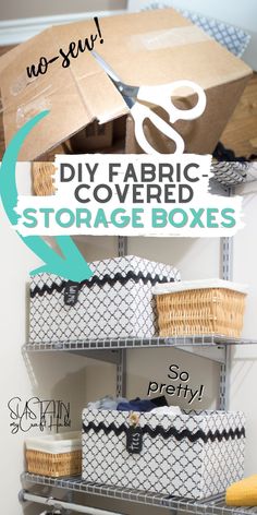 the diy fabric covered storage boxes are organized and ready to be used in any crafting project