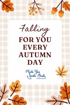 A picturesque autumn scene with colorful leaves and a heartwarming illustration, symbolizing love and the beauty of the fall season. Cute Fall Quotes, Fall Quotes, Sayings And Quotes, Cozy Season, Autumn Quotes, Cozy Autumn, Fall For You, Autumn Season, Autumn Cozy