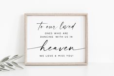 a framed print with the words to our loved ones who are dancing with us in heaven