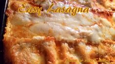 an easy lasagna casserole with cheese and sauce