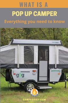 a camper with the words what is a pop up camper everything you need to know